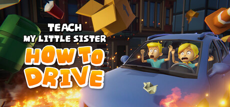 Steam header image for Teach My Little Sister How To Drive