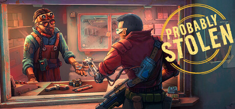 Steam header image for Probably Stolen - Cyberpunk Shopkeeper Sim