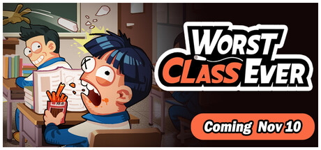 Steam header image for Worst Class Ever
